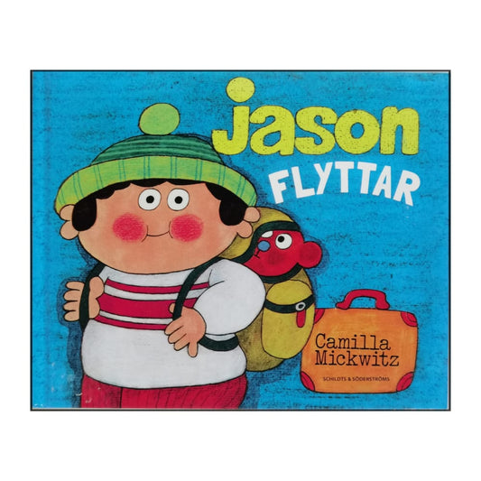 Camilla Mickwitz: Jason Flyttar