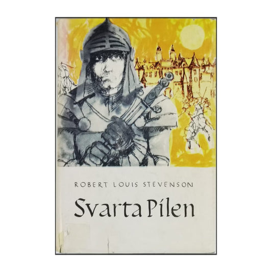Robert Louis Stevenson: Svarta Pilen