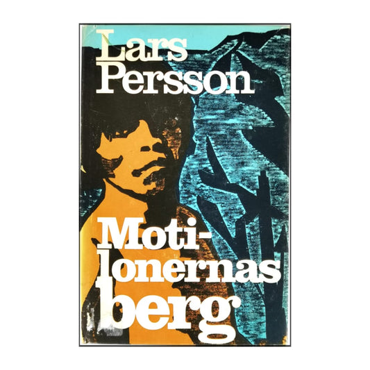 Lars Persson: Motilonernas Berg