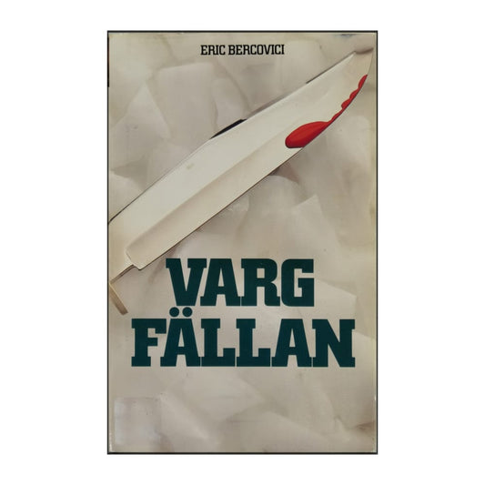 Eric Bercovici: Vargfällan