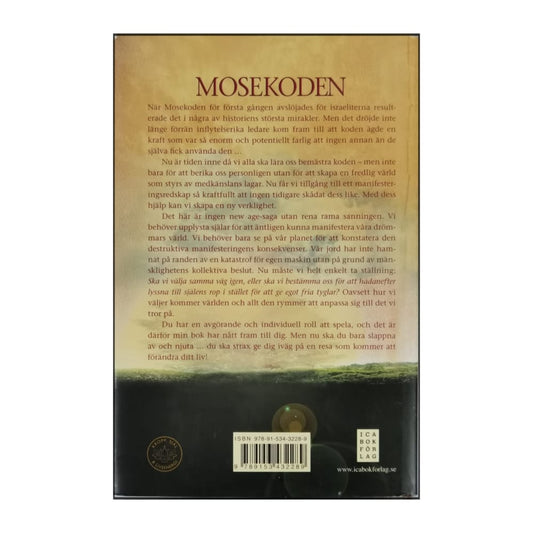 James F. Twyman: Mose Koden