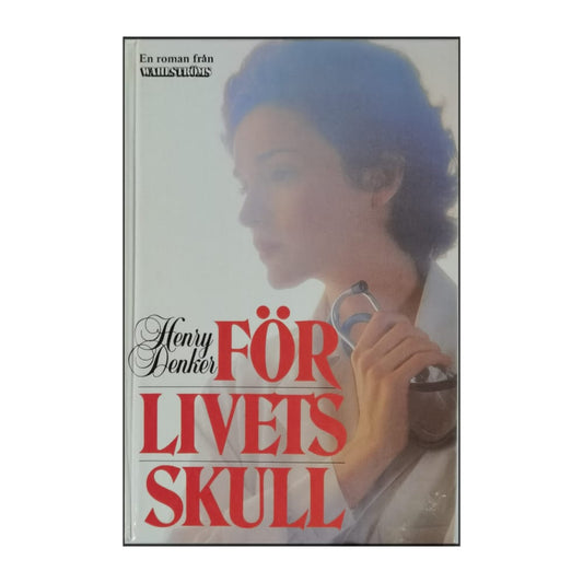 Henry Denker: För Livets Skull