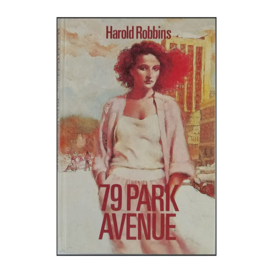 Harold Robbins: 79 Park Avenue