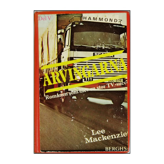 Lee Mackenzie: Arvingarna 1