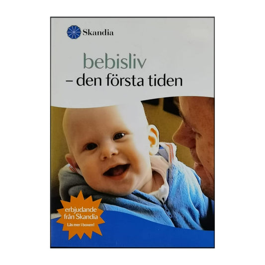 Bebisliv: Den Första Tiden