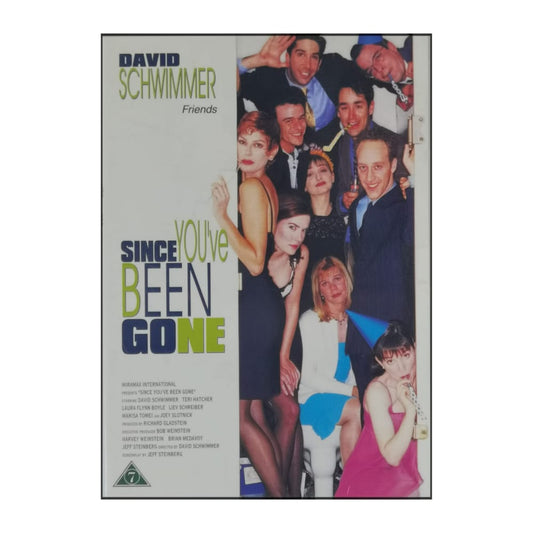 Since You'Ve Been Gone
