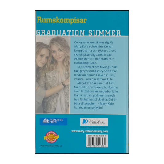Mary-Kate & Ashley Graduation: Rumskompisar