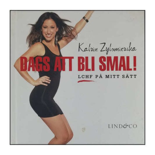 Katrin Zytomierska: Dags Att Bli Smal