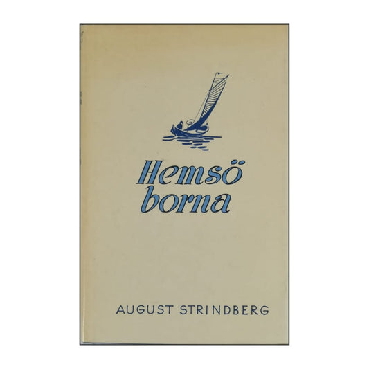 August Strindberg: Hemsöborna