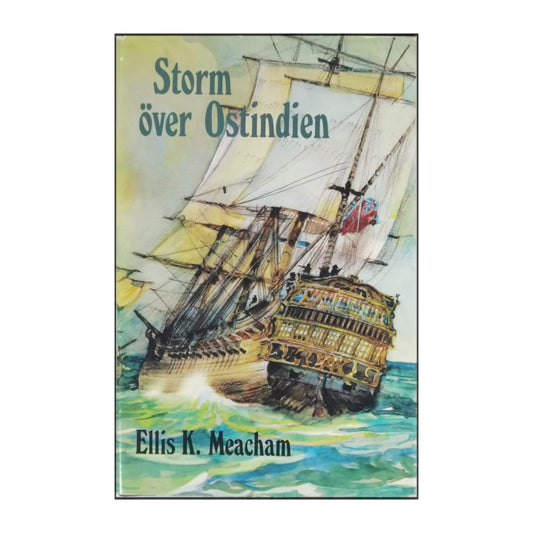 Ellis K. Meacham: Storm Över Ostindien