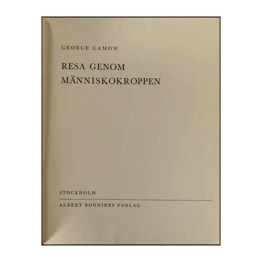 George Gamow: Resa Genom Människokroppen