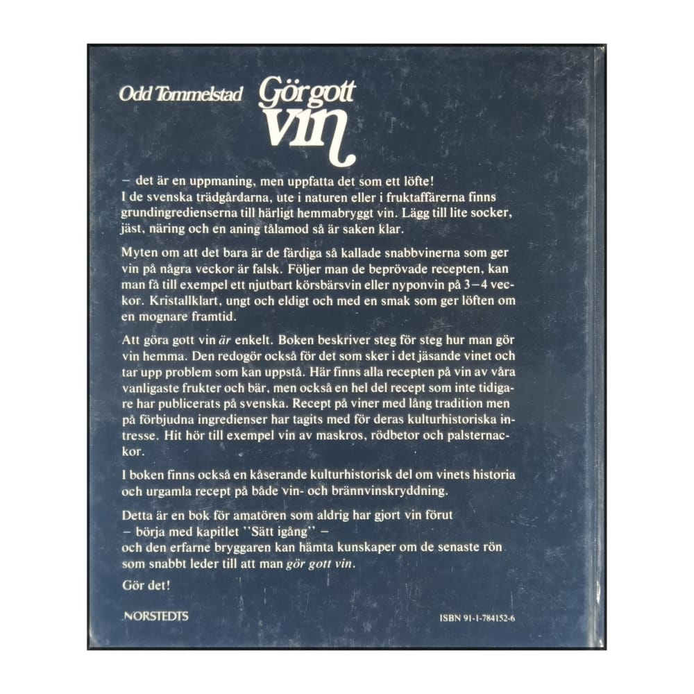 Odd Tommelstad: Gör Gott Vin
