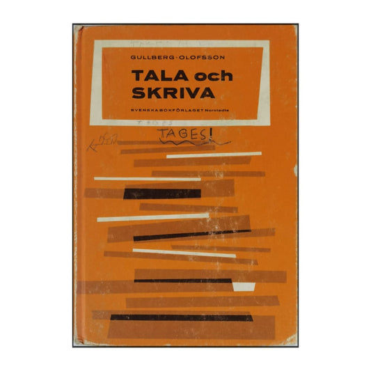 Gullberg-Olofsson: Tala Och Skriva