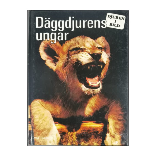 Djuren I Bild: Däggdjurens Ungar