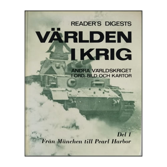 Reader’S Digests: Världen I Krig 1: Från München Till Pearl Harbor