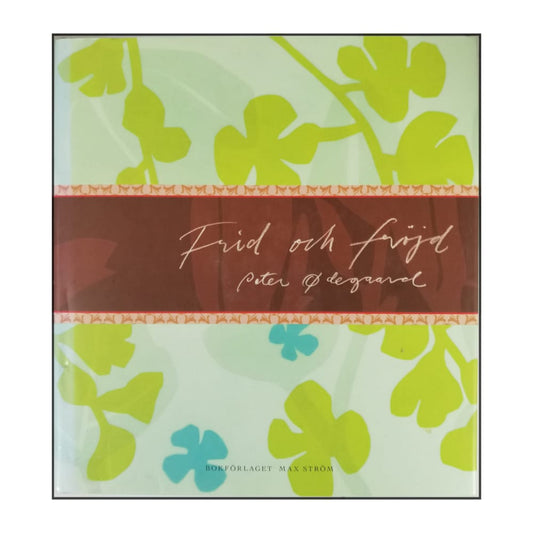 Peter Ødegaard: Frid Och Fröjd