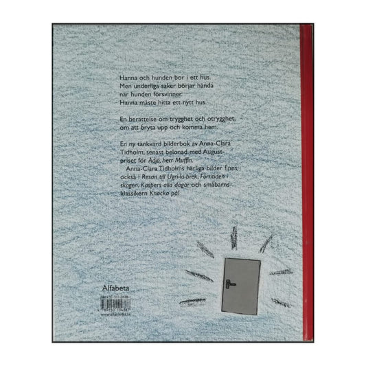 Anna-Clara Tidholm: Hanna Huset Hunden