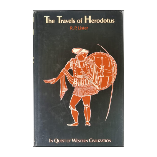 R.P. Lister: The Travels Of Herodotus