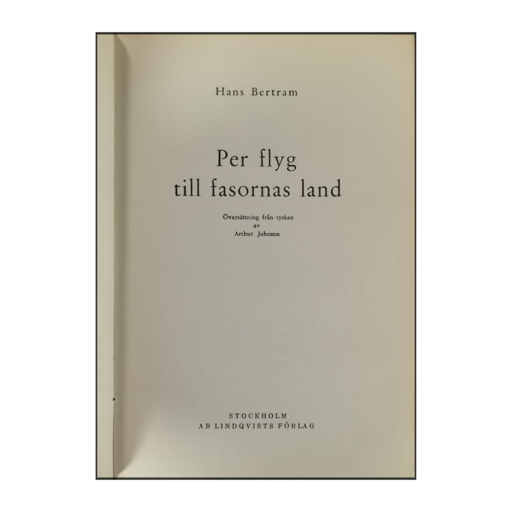 Hans Bertram: Per Flyg Till Fasornas Land