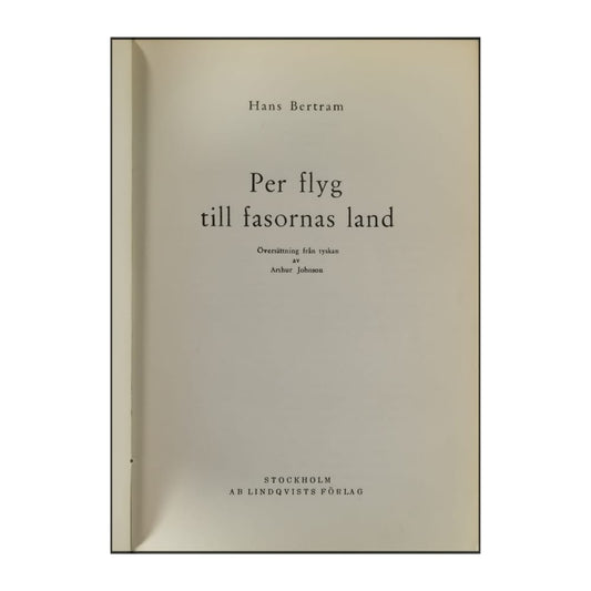 Hans Bertram: Per Flyg Till Fasornas Land