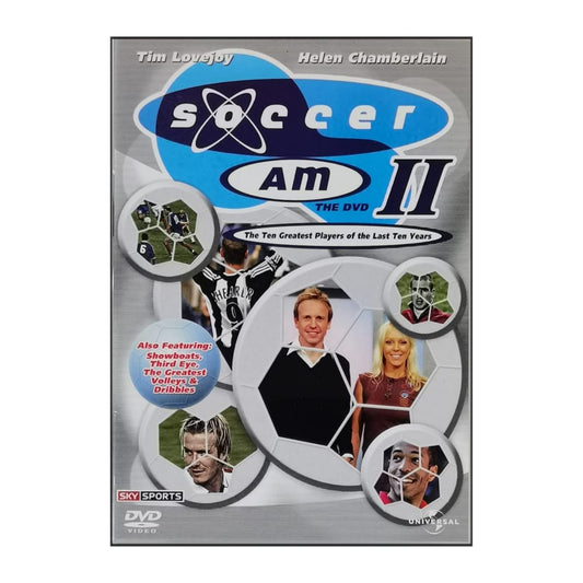 Soccer Am 2: The Ten Greatest Players Of The Last Ten Years
