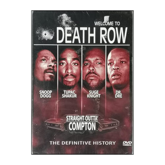 Welcome To Death Row: The Definitive History