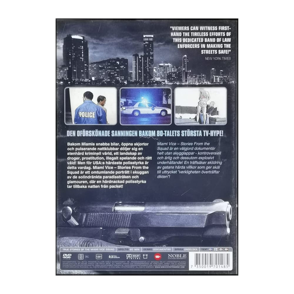 Miami Vice: True Stories Of The Miami Vice Squad