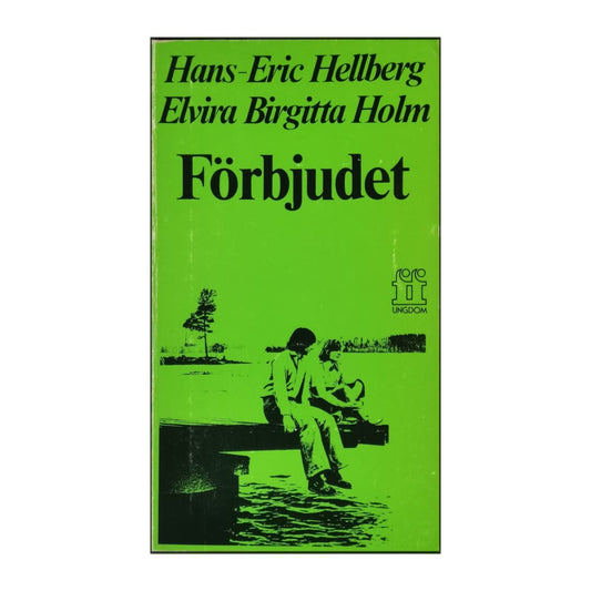 Hans-Eric Hellberg & Elvira Birgitta Holm: Förbjudet