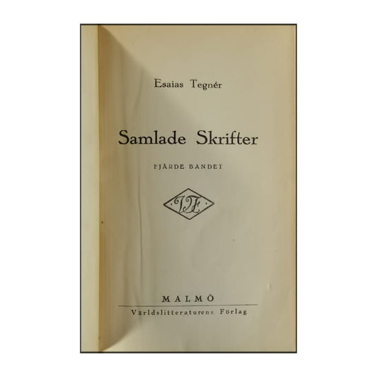 Esaias Tegnér: Samlade Skrifter 4