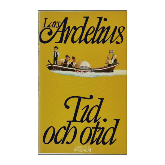 Lars Ardelius: Tid Och Otid
