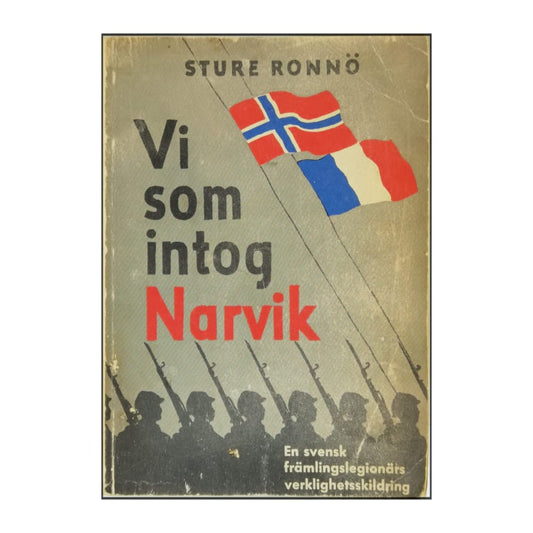 Sture Ronnö: Vi Som Intog Narvik