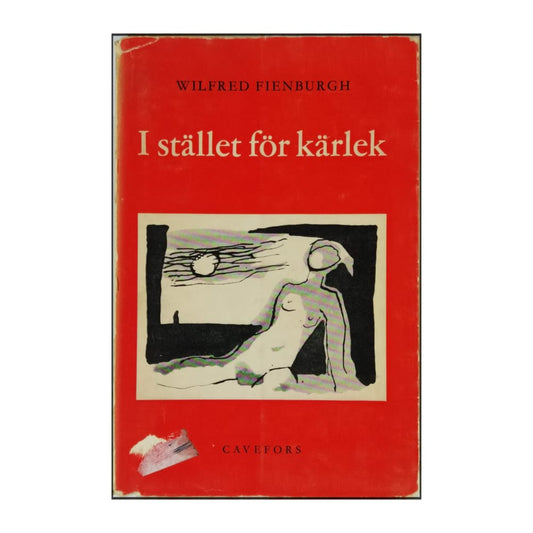 Wilfred Fienburgh: I Stället För Kärlek