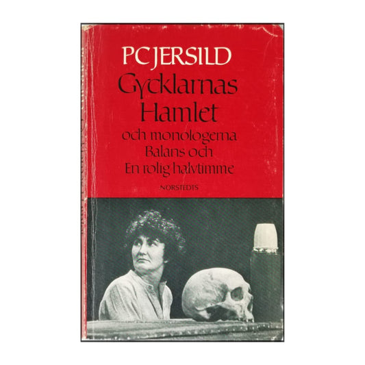 P.C. Jersild: Gycklarnas Hamlet