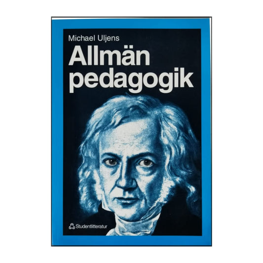 Michael Uljens: Allmän Pedagogik