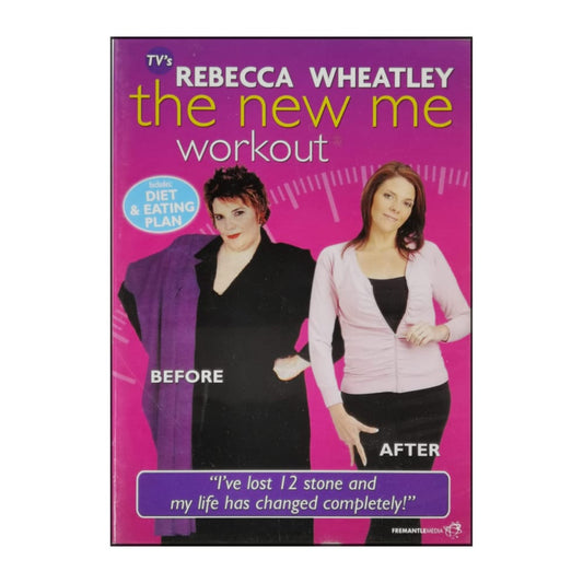 Rebecca Wheatley: The New Me Workout