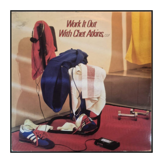 Chet Atkins: Work It Out With Chet Atkins C.G.P.