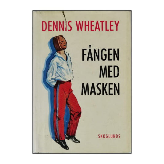 Dennis Wheatley: Fången Med Masken