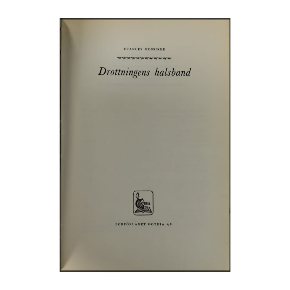 Frances Mossiker: Drottningens Halsband