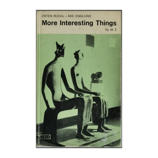 Östen Rudal & Åke Englund: More Interesting Things