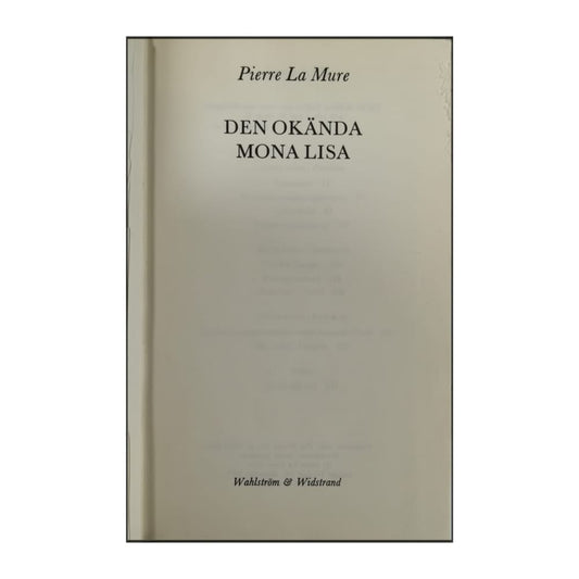 Pierre La Mure: Den Okända Mona Lisa