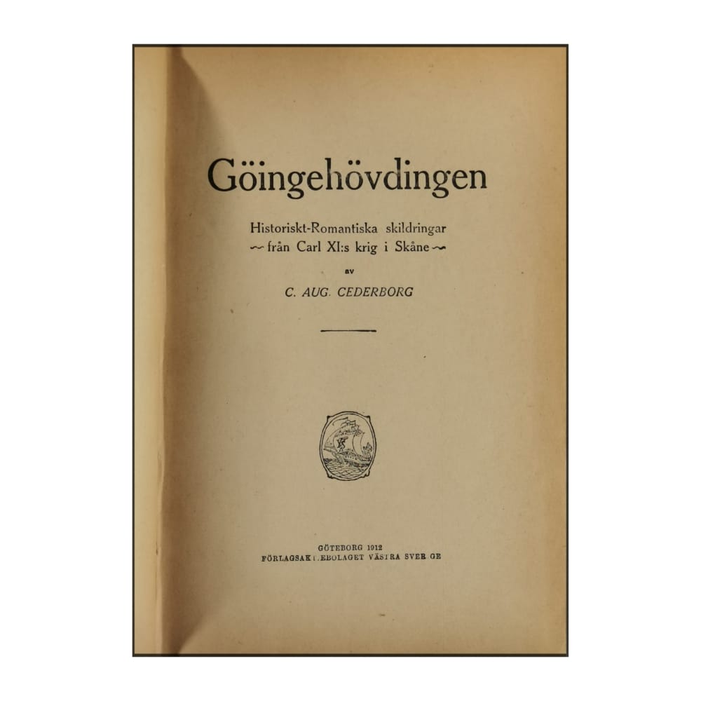 C. Aug. Cederborg: Göingehövdingen