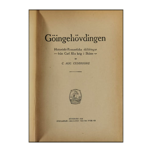 C. Aug. Cederborg: Göingehövdingen