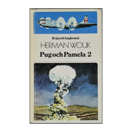 Herman Wouk: Krig Och Hågkomst: Pug Och Pamela 2
