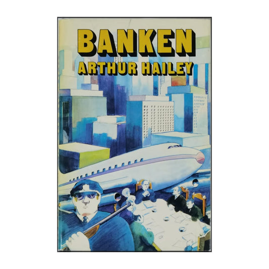 Arthur Hailey: Banken