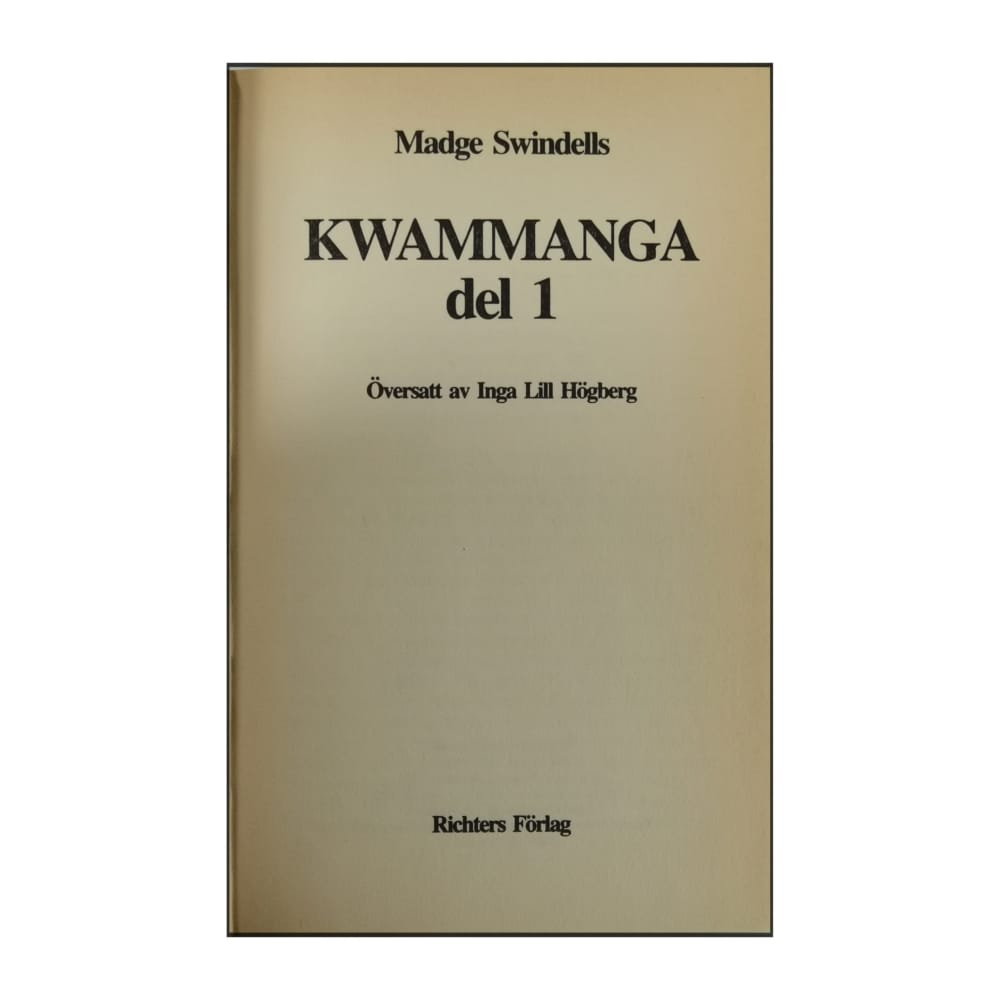 Madge Swindells: Kwammanga 1