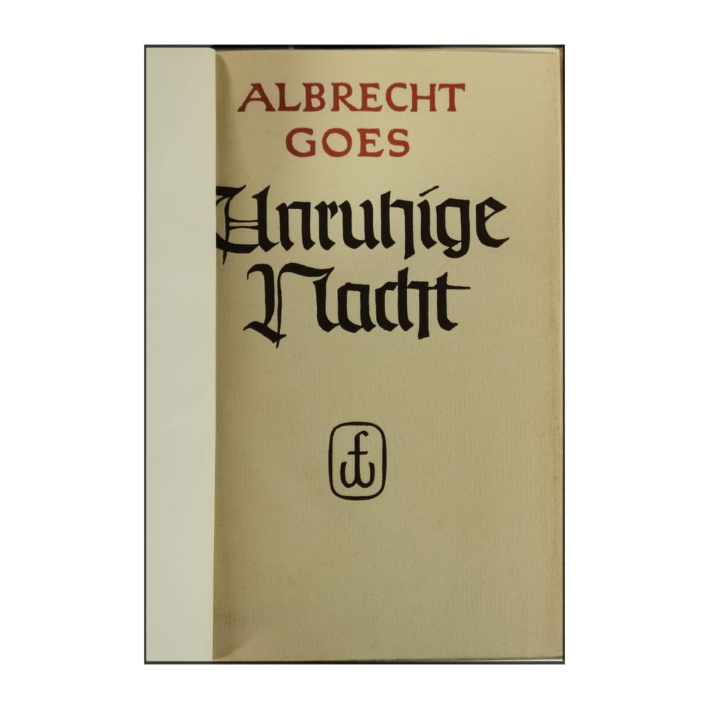 Albrecht Goes: Unruhige Nacht