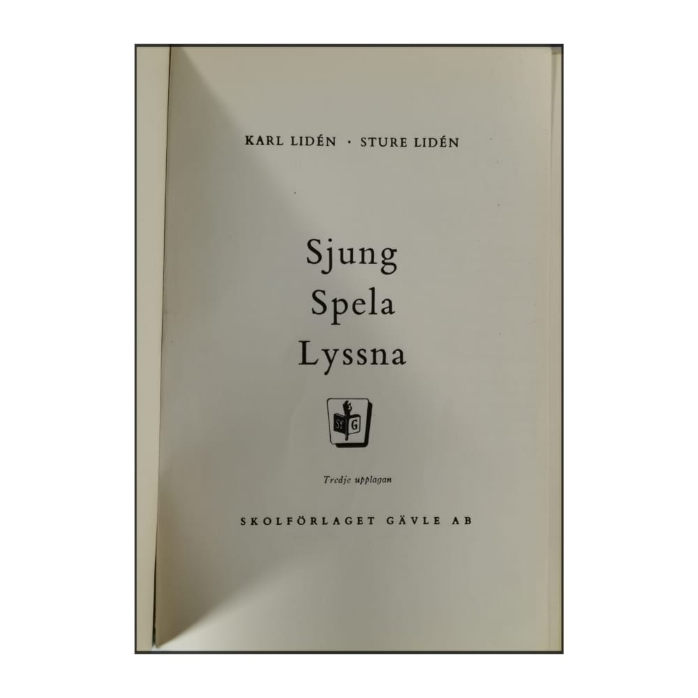 Karl Lidén & Sture Lidén: Sjung Spela Lyssna