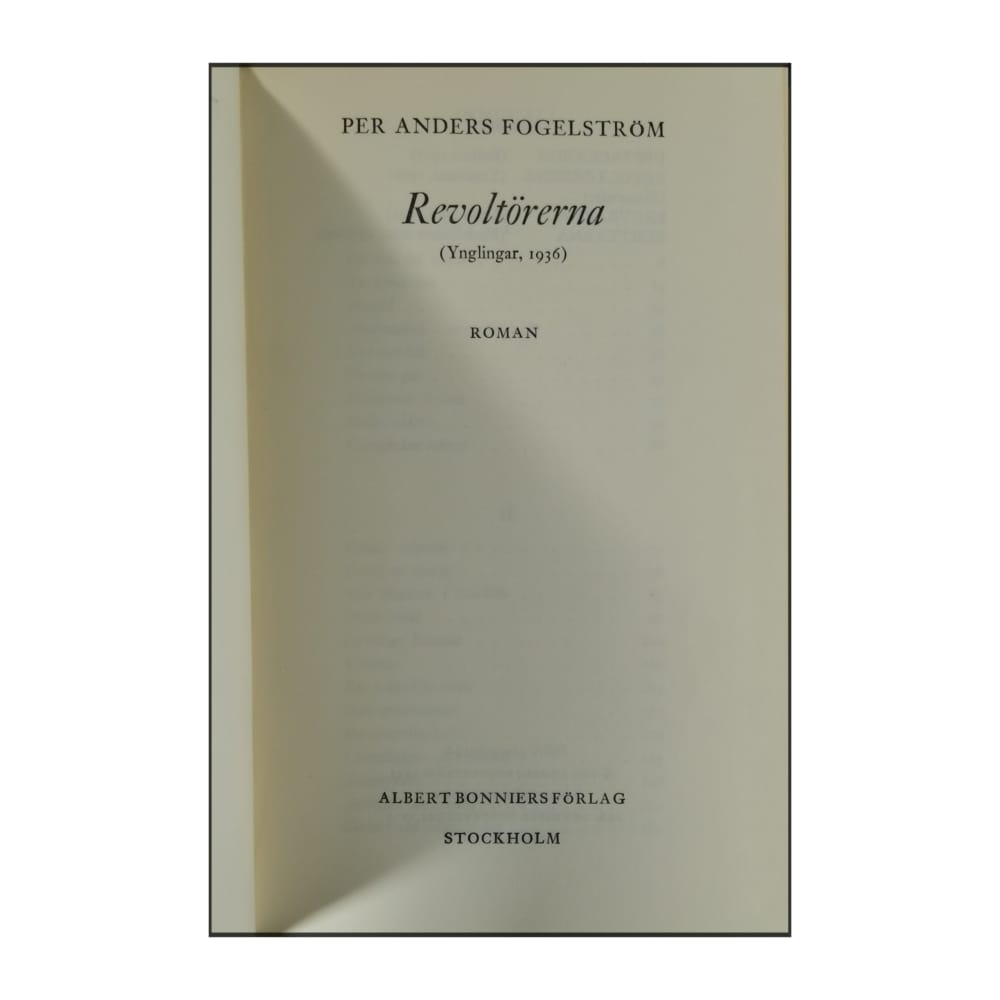 Per Anders Fogelström: Revoltörerna