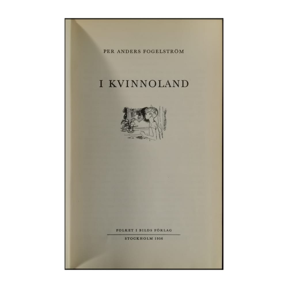 Per Anders Fogelström: I Kvinnoland