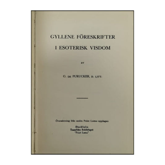 G. De Purucker: Gyllene Föreskrifter I Esoterisk Visdom